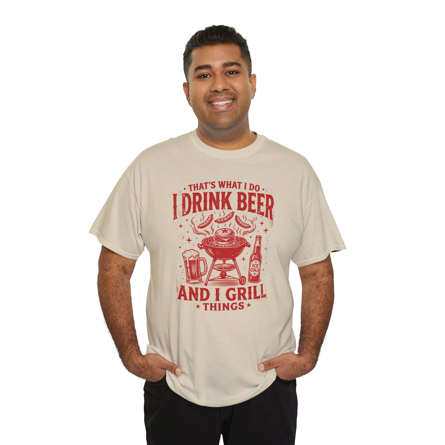 Beer & Grill T-Shirt — "That's What I Do I Drink Beer and I Grill Things" BBQ Tee