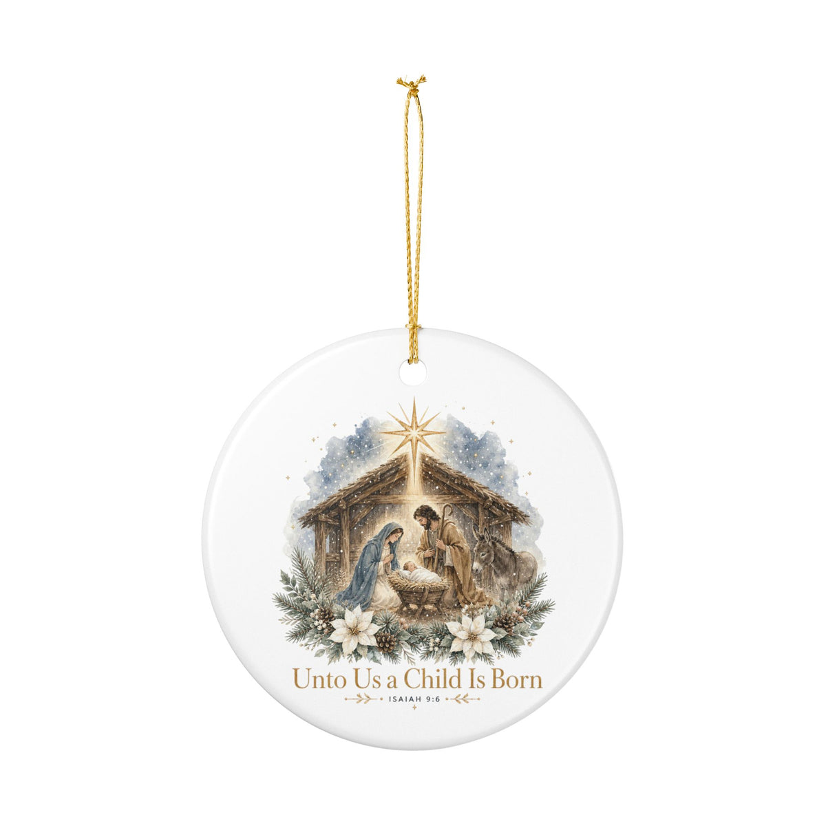 Nativity Ceramic Ornament — "Unto Us a Child Is Born" Christmas Decoration