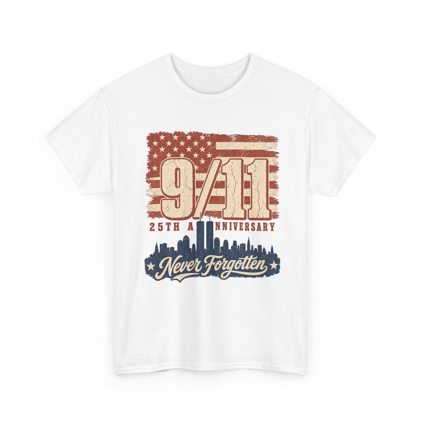 9/11 Never Forgotten T-Shirt — 25th Anniversary Memorial Tee