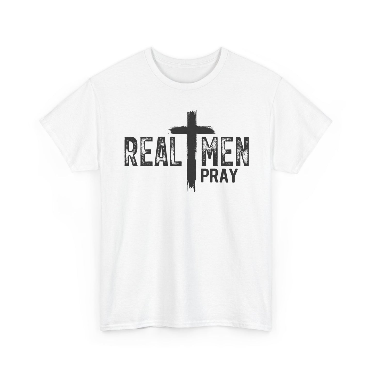 Real Men Pray T-Shirt – Christian Faith Tee with Cross
