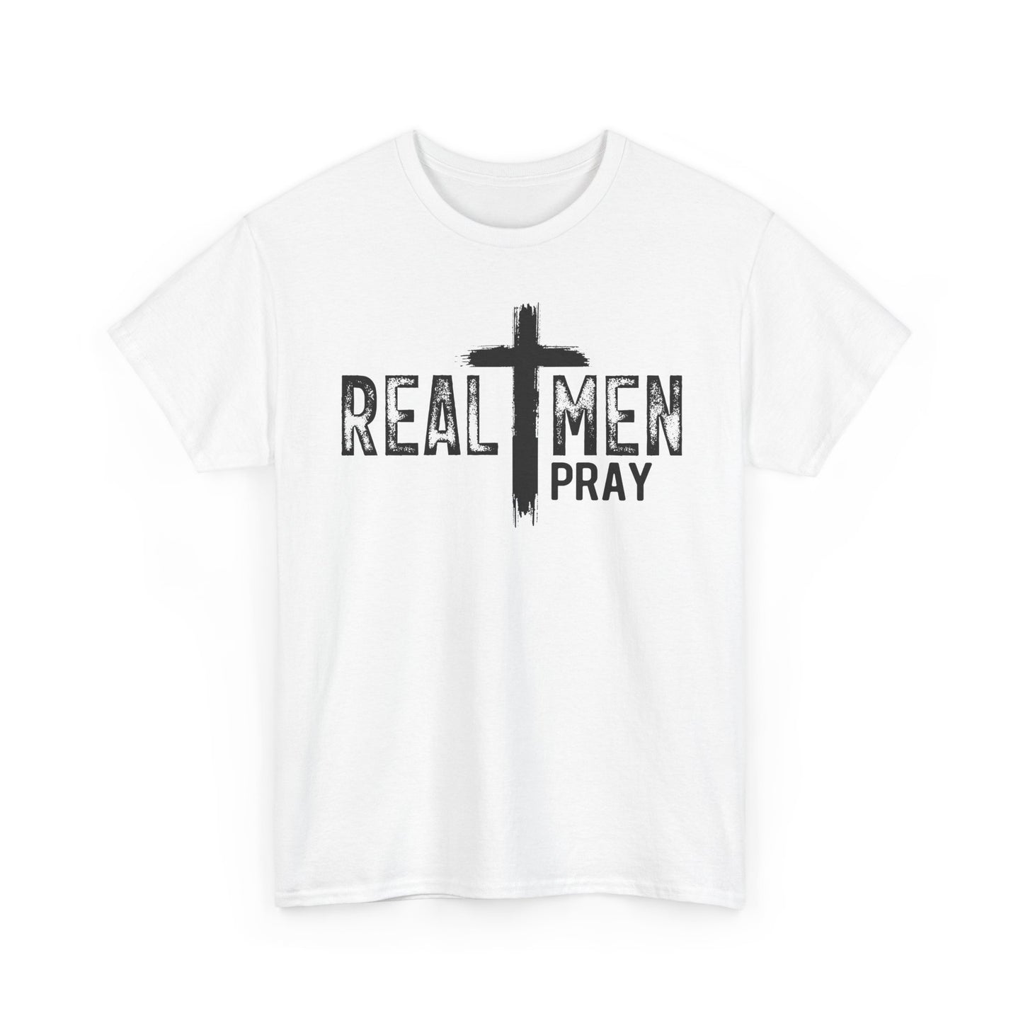 Real Men Pray T-Shirt – Christian Faith Tee with Cross