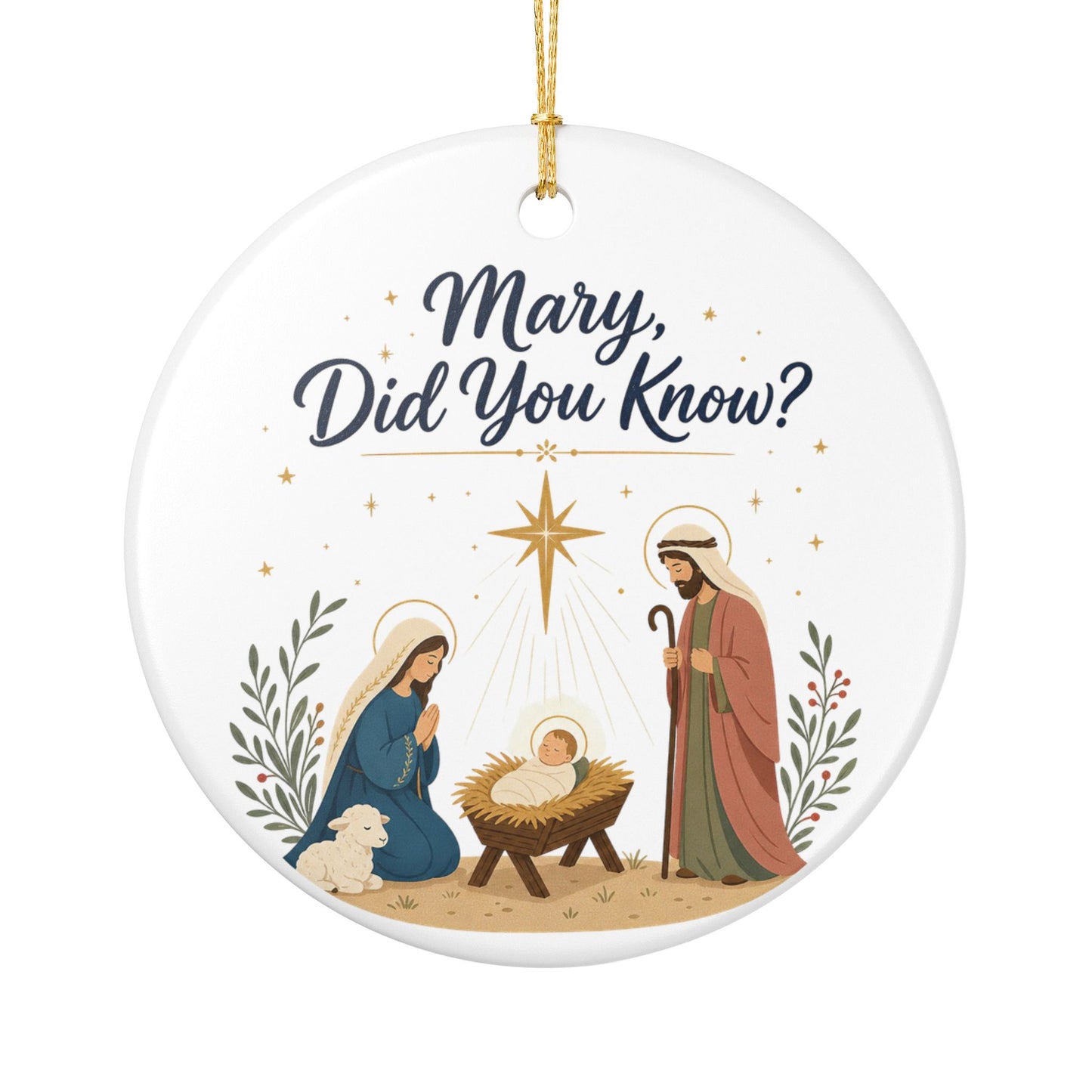 Nativity Ceramic Ornament - "Mary, Did You Know?" Christmas Decoration