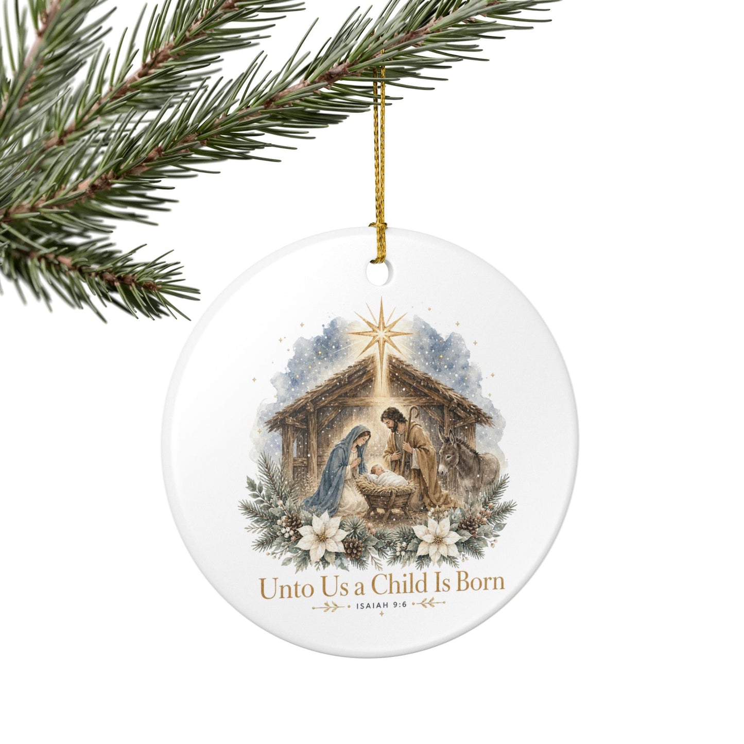 Nativity Ceramic Ornament — "Unto Us a Child Is Born" Christmas Decoration