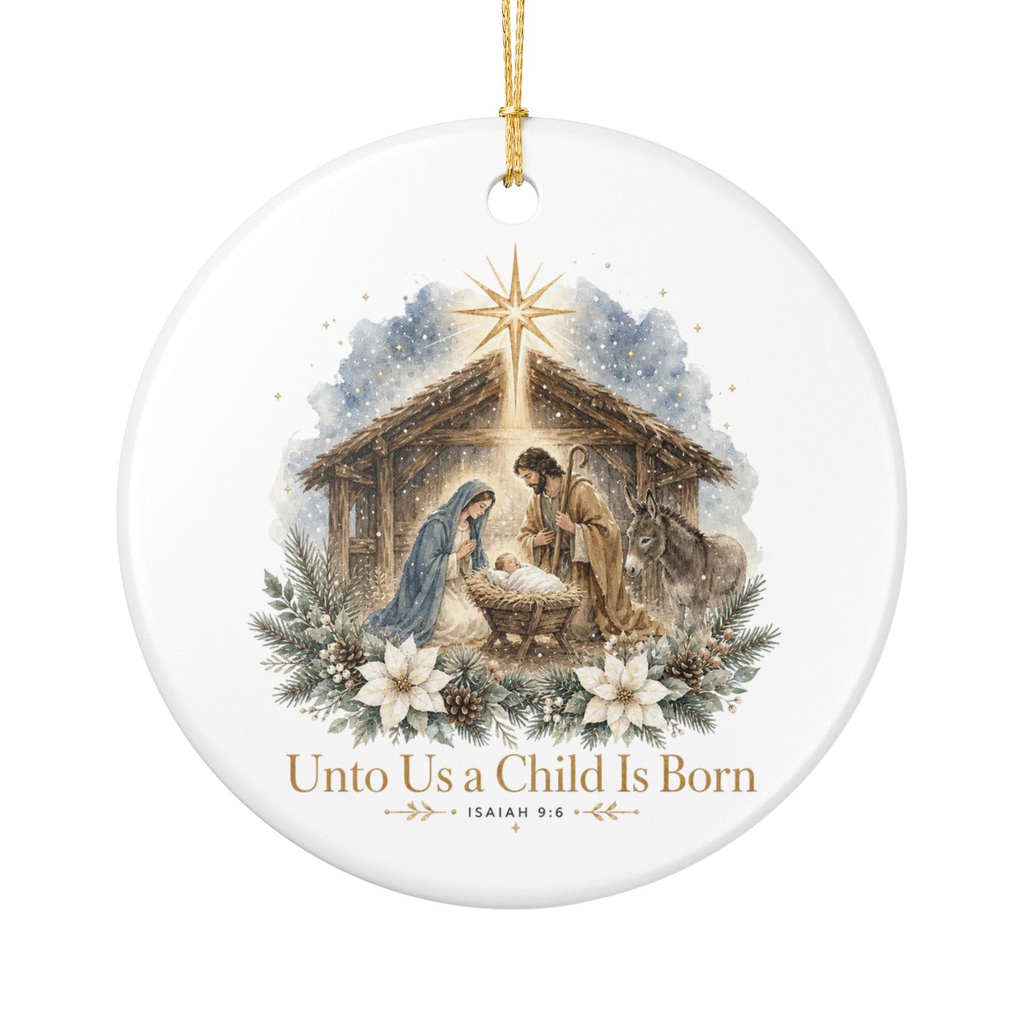 Nativity Ceramic Ornament — "Unto Us a Child Is Born" Christmas Decoration