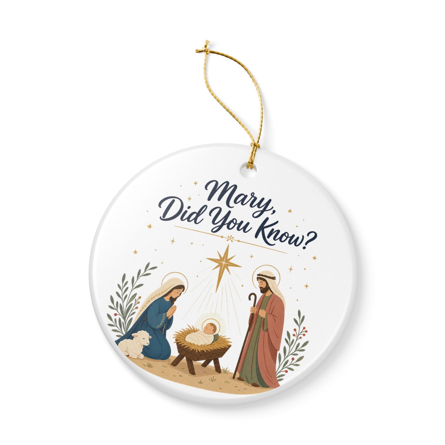 Nativity Ceramic Ornament - "Mary, Did You Know?" Christmas Decoration