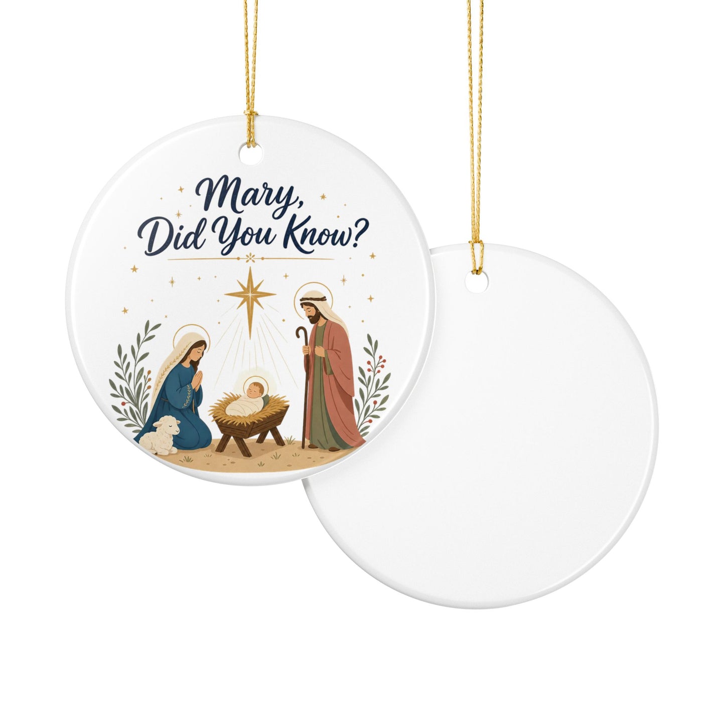 Nativity Ceramic Ornament - "Mary, Did You Know?" Christmas Decoration