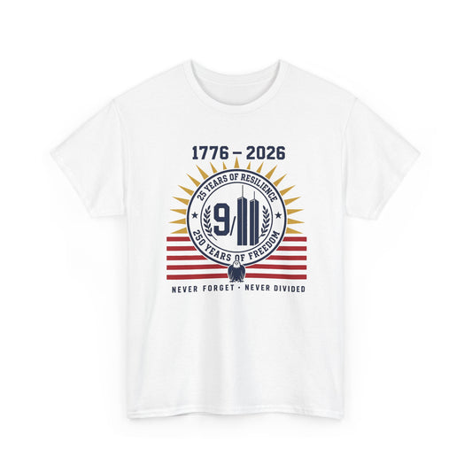 9/11 Remembrance T-Shirt – 1776–2026 'Never Forget, Never Divided' Patriotic Tee