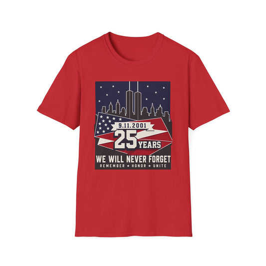 9/11 Memorial T-Shirt — 25 Years We Will Never Forget
